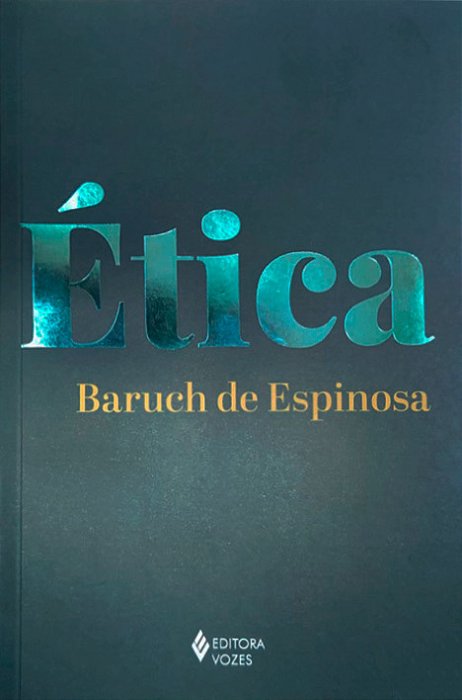 Ética Demonstrada Em Ordem Geométrica..-