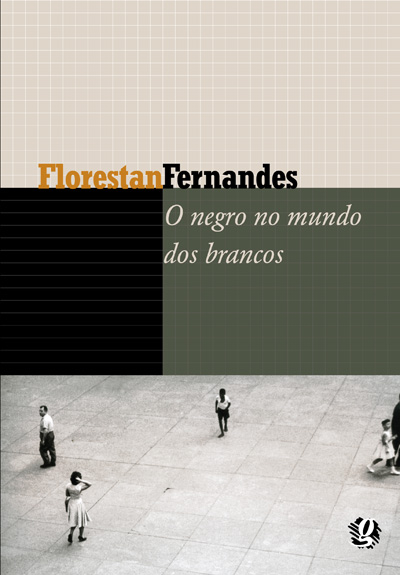 O Negro No Mundo Dos Brancos..-