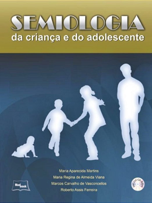 Semiologia Da Criança E Do Adolescente - Com CD-ROM..-