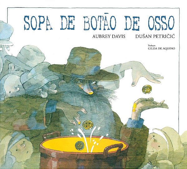 Sopa De Botao De Osso - Segunda Edição..-