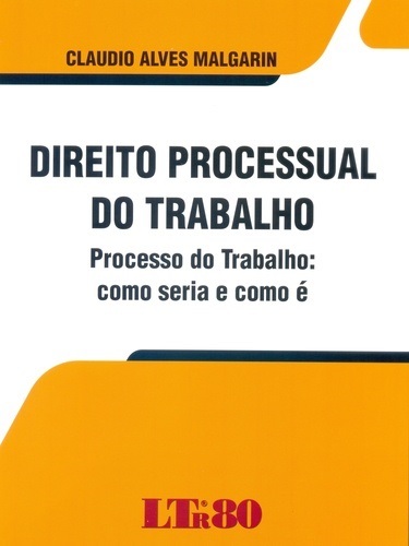 Direito Processual Do Trabalho..-