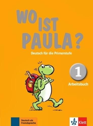 Wo Ist Paula? 1 - Arbeitsbuch Mit CD-ROM..-