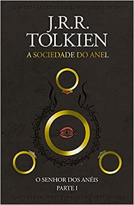 O Senhor Dos Anéis: A Sociedade Do Anel