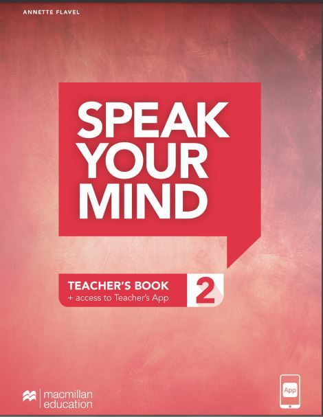 Speak Your Mind 2 - Teachers Edition With App..-