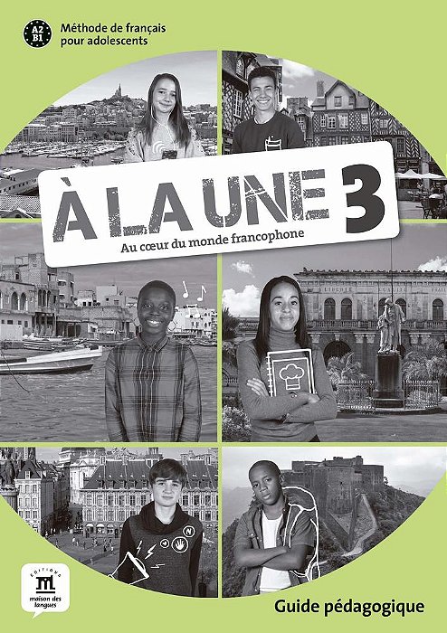 A La Une - Guide Pedagogique (Format Papier) - A2-B1..-