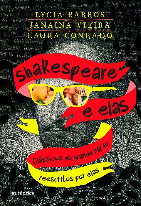 Shakespeare E Elas Clássicos Do Grande Bardo Reescritos Por Elas..-