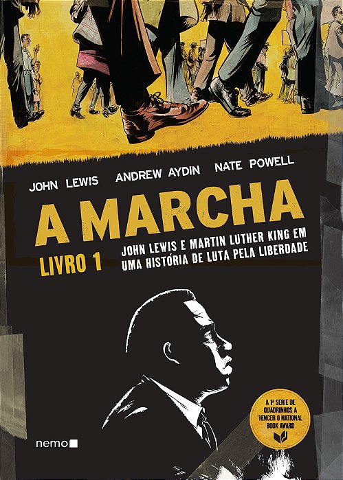 A Marcha - Livro 1 John Lewis E Martin Luther King Em Uma História De Luta Pela Liberdade..-