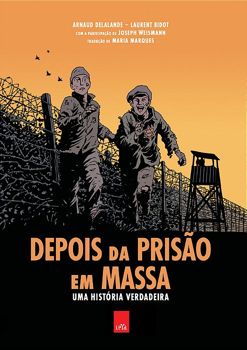 Depois Da Prisão Em Massa: Uma História Verdadeira (Graphic Novel)..-