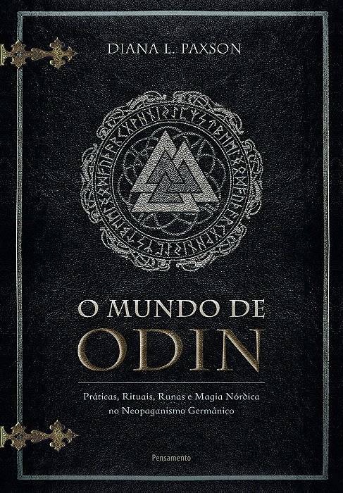 O Mundo De Odin Práticas, Rituais, Runas E Magia Nórdica No Neopaganismo Germânico..-