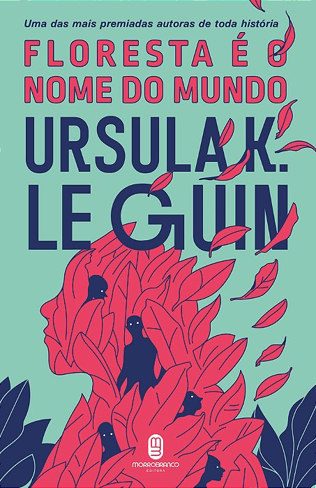 Floresta É O Nome Do Mundo