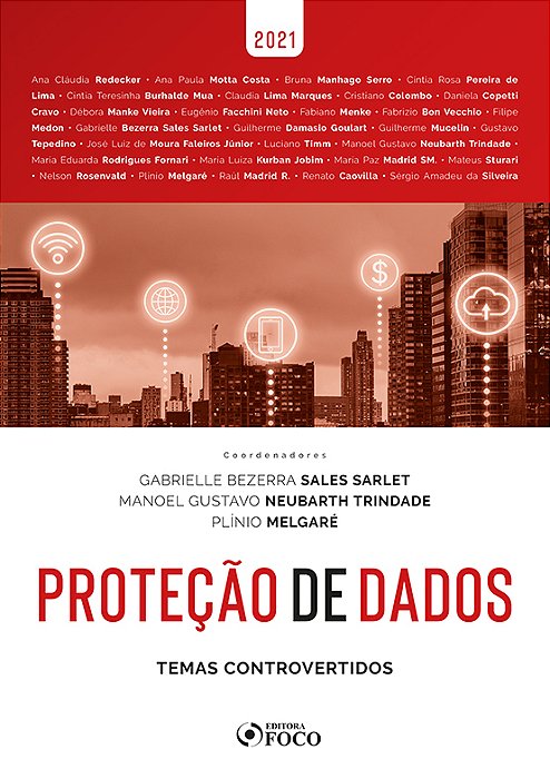 Proteção De Dados: Temas Controvertidos - 1ª Ed - 2021..-