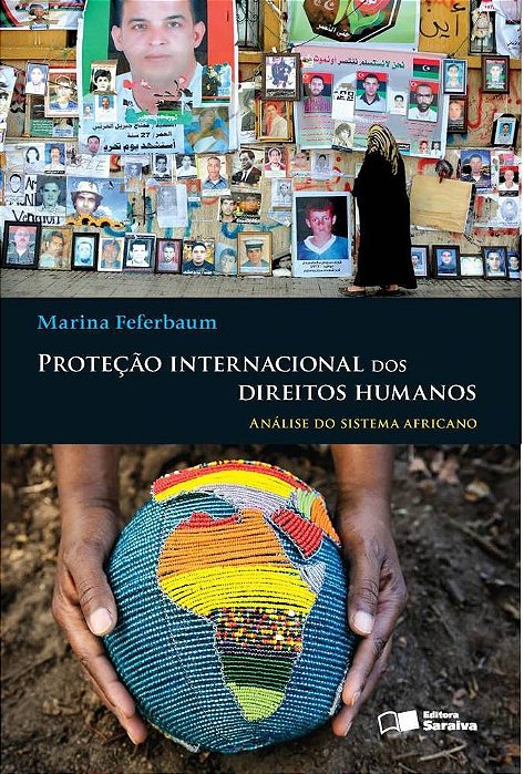 Proteção Internacional Dos Direitos Humanos - 1ª Edição De 2012 Análise Do Sistema Africano..-