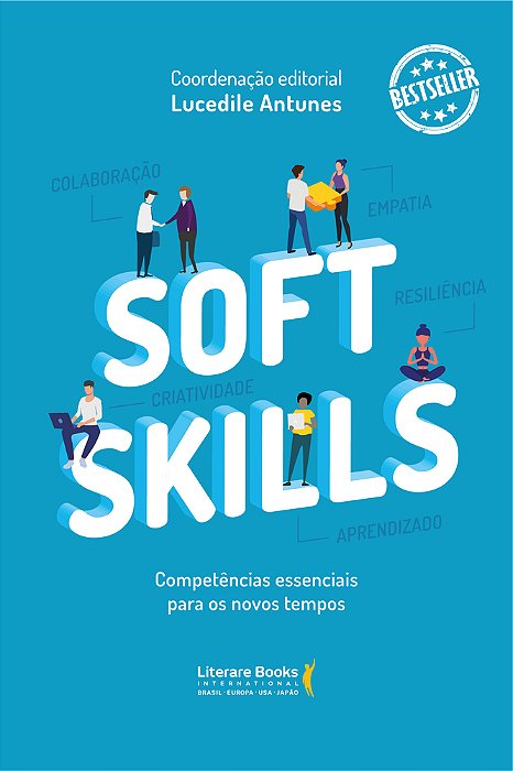 Soft Skills Competências Essenciais Para Os Novos Tempos