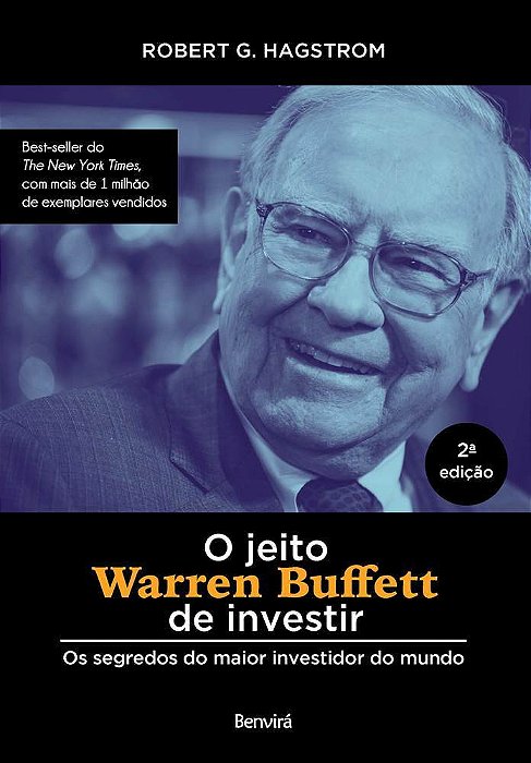 O Jeito Warren Buffett De Investir Os Segredos Do Maior Investidor Do Mundo..-