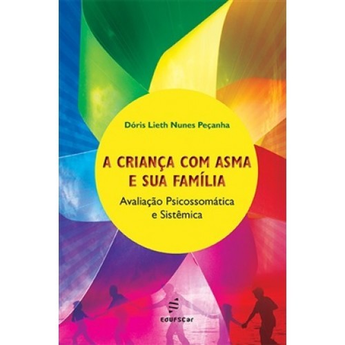 A Criança Com Asma E Sua Família..-