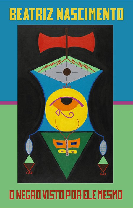 O Negro Visto Por Ele Mesmo Ensaios, Entrevistas E Prosa..-