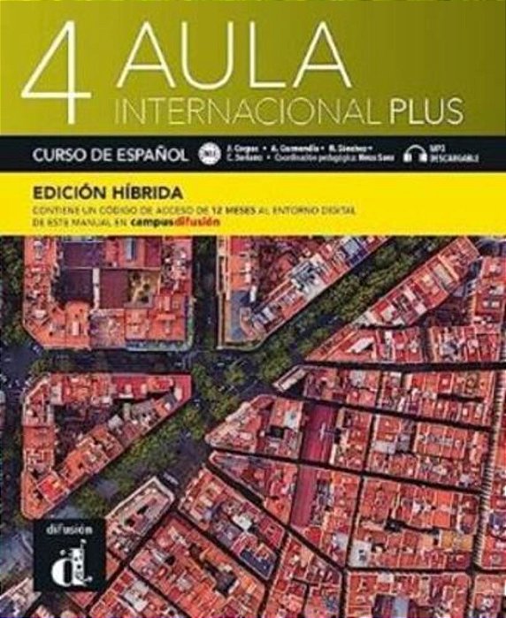 Aula Internacional Plus 4 - Libro Del Alumno Con Digital - Edición Hibrída..-
