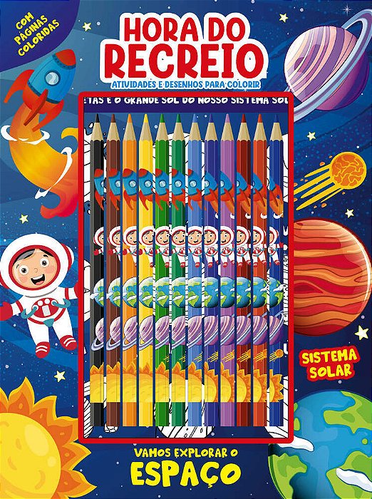Vamos Explorar O Espaço - Hora Do Recreio..-
