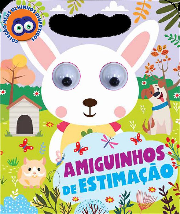 Coleção Meus Olhinhos Divertidos - Amiguinhos De Estimação..-