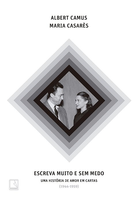 Escreva Muito E Sem Medo Uma História De Amor Em Cartas (1944-1959)..-