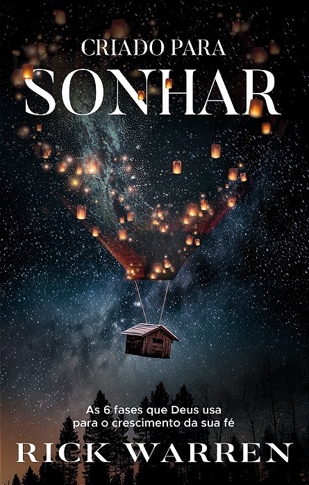 Criado Para Sonhar As 6 Fases Que Deus USA Para O Crescimento Da Sua Fé..-