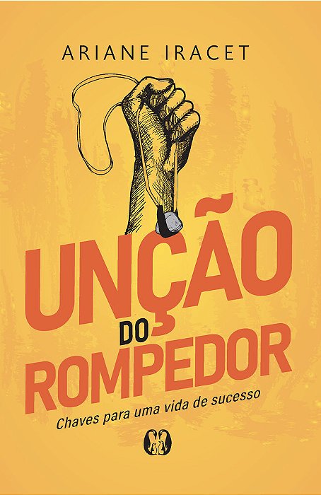 Unção Do Rompedor..-