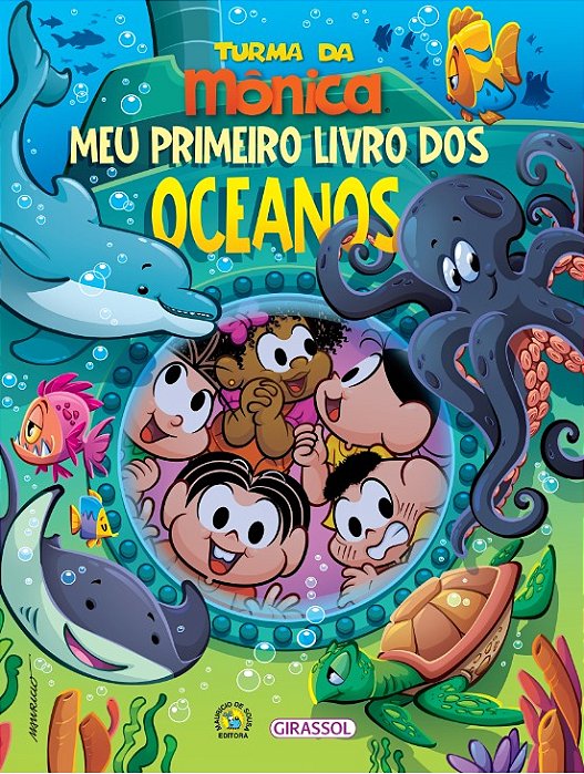 Turma Da Mônica - Meu Primeiro Livro Dos Oceanos..-