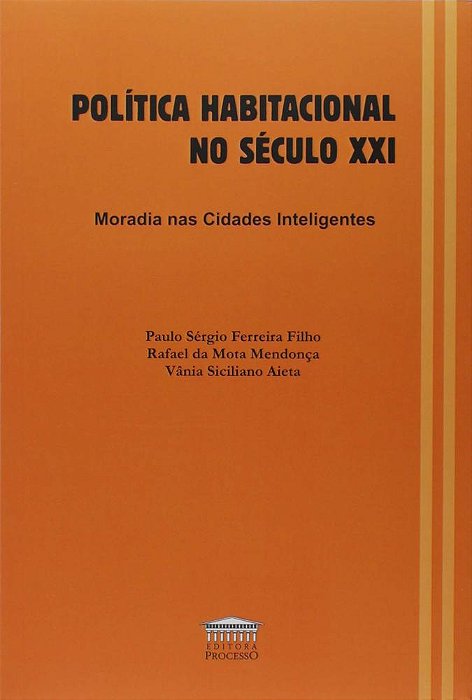 Política Habitacional No Século XXI - Moradia Nas Cidades Inteligentes