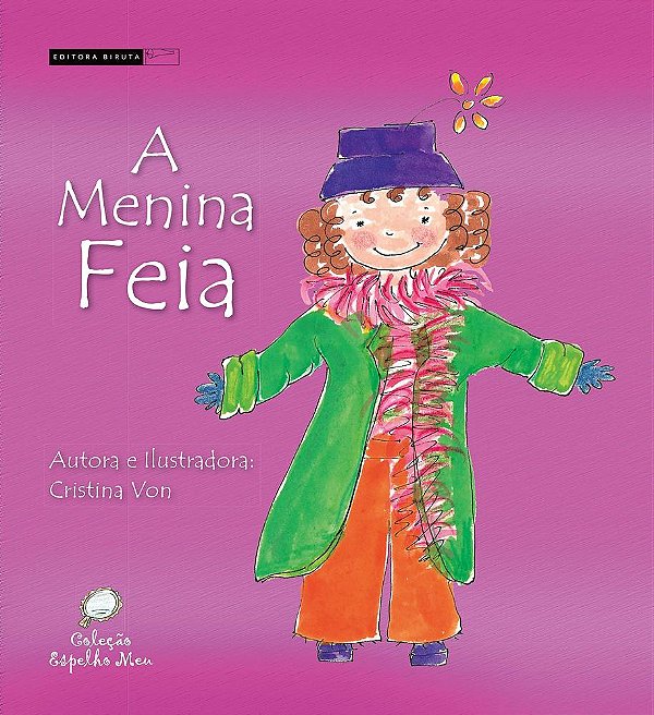 A Menina Feia..-