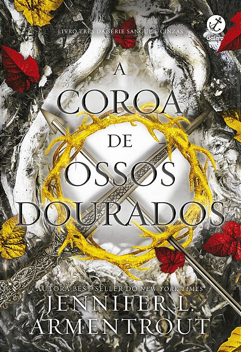 A Coroa De Ossos Dourados - Vol. 3 - Sangue E Cinzas..-