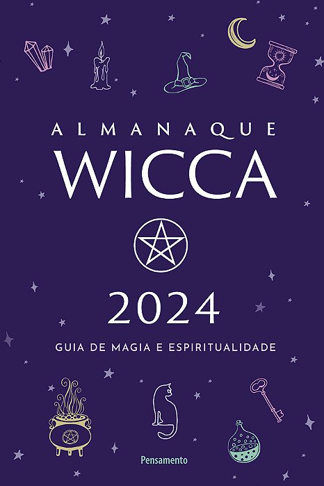 Almanaque Wicca 2024 Guia De Magia E Espiritualidade