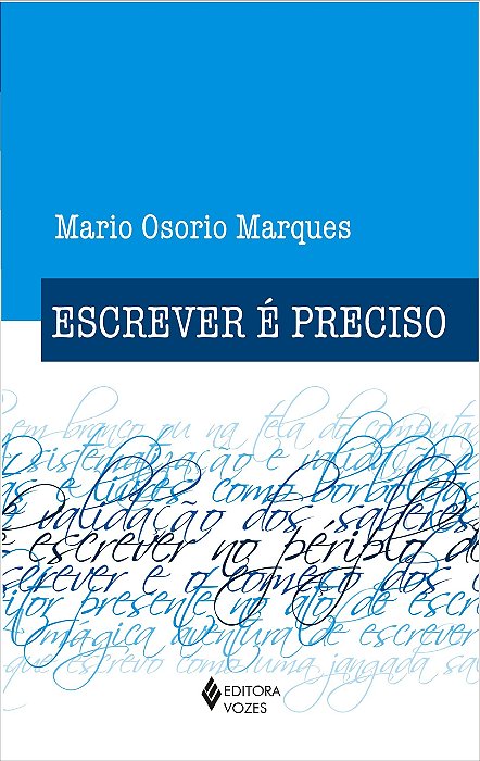 Escrever É Preciso..-