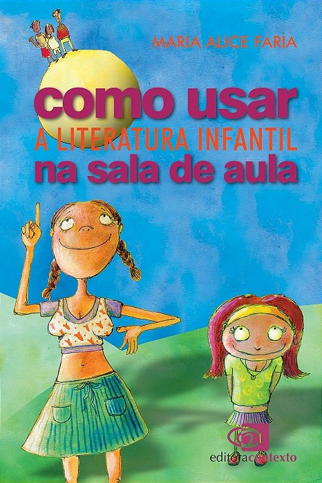Como Usar A Literatura Infantil Na Sala De Aula..-