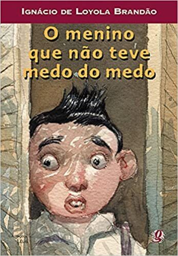 O Menino Que Não Teve Medo Do Medo - 7ª Edição..-