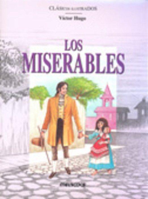 Los Miserables - Col. Clásicos Ilustrados..-