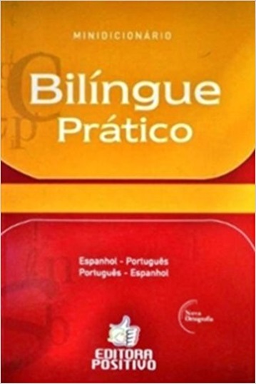 Minidicionário Bilíngue Prático - Português/Espanhol - Espanhol/Português..-