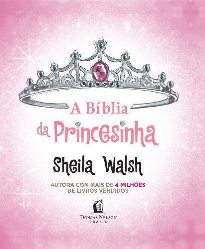 A Biblia Da Princesinha..-