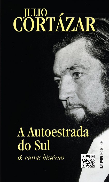 A Autoestrada Do Sul E Outras Histórias