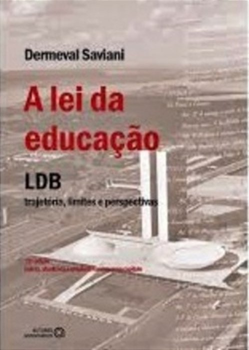 A Lei Da Educação (Ldb) - Trajetória, Limites E Perspectiva..-