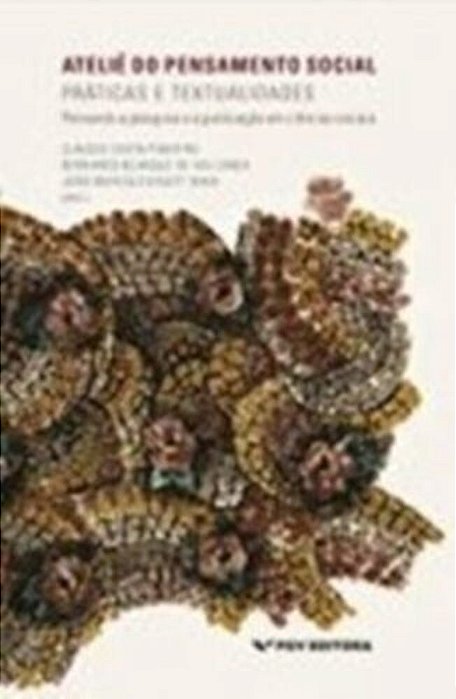 Ateliê Do Pensamento Social-Práticas E Textualidades - Pensando A Pesquisa Publicação Em Ciênciias..-