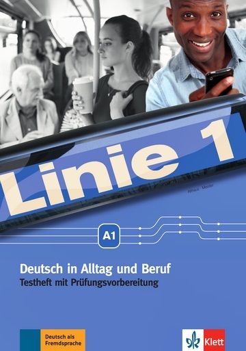 Linie 1 A1 - Testheft Mit Prüfungsvorbereitung..-