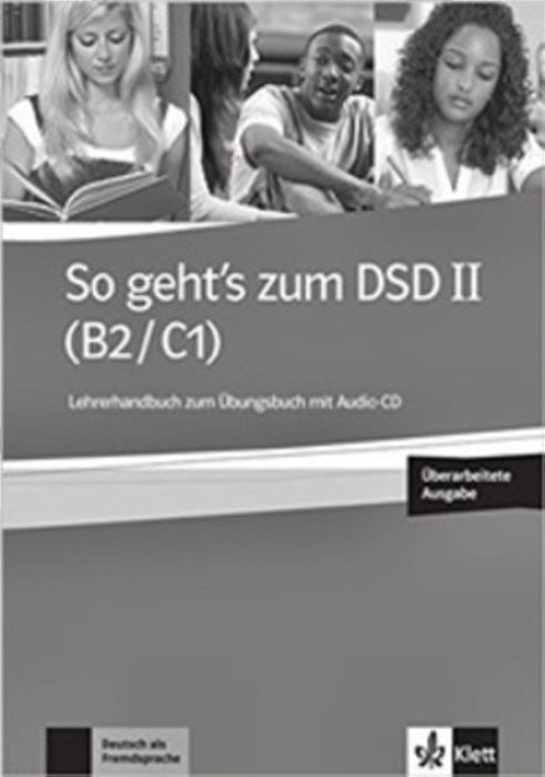 So Geht Dsd II B2-C1 - Lehrerhandbuch Zum Übungsbuch Mit Audio-CD..-