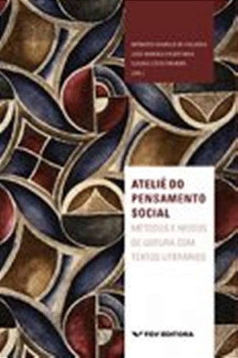 Ateliê Do Pensamento Social - Métodos E Modos De Leituras Com Textos..-