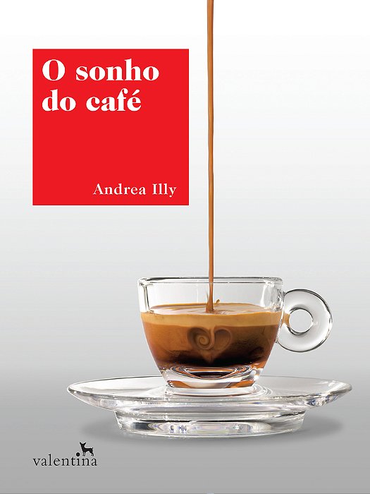 O Sonho Do Café..-