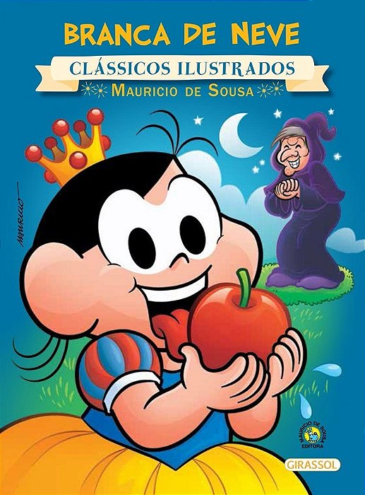 Branca De Neve - Coleção Turma Da Mônica Clássicos Ilustrados..-