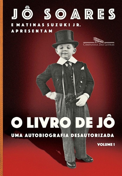 O Livro De Jô - Uma Autobiografia Desautorizada - Volume 1..-