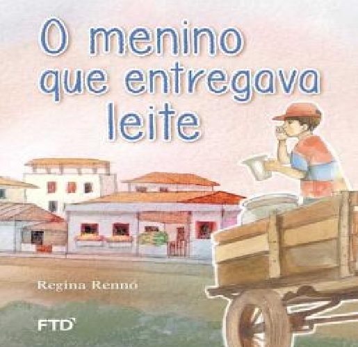 O Menino Que Entregava Leite - Série -Arco Íris