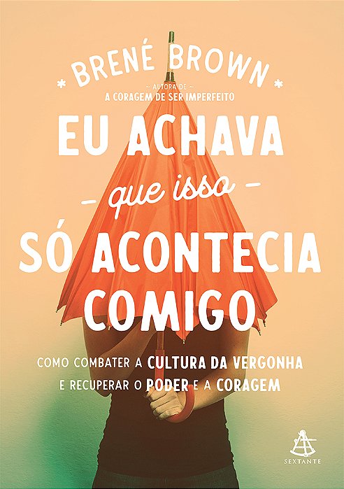 Eu Achava Que Isso Só Acontecia Comigo..-