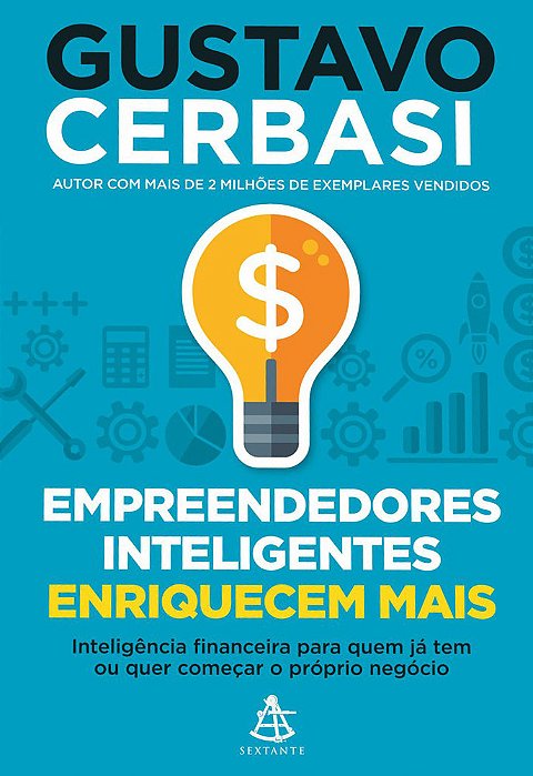Empreendedores Inteligentes Enriquecem Mais