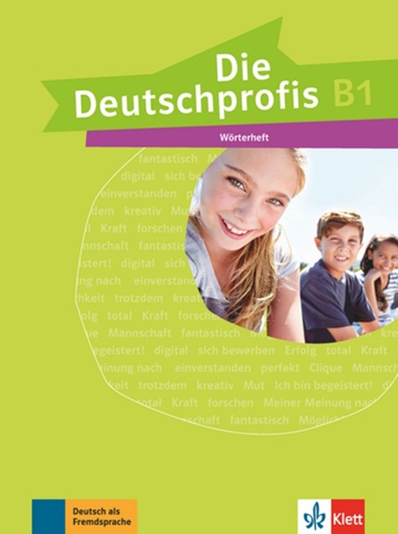 Die Deutschprofis B1 - Wörterheft..-